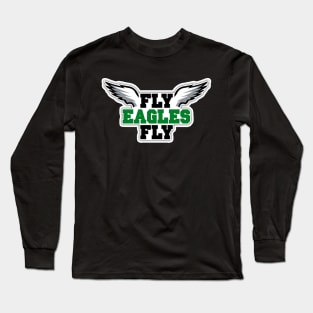 FLY EAGLES FLY Long Sleeve T-Shirt